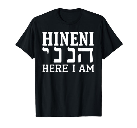 Hineni Here I Am Christians Hebrew Word T-Shirt