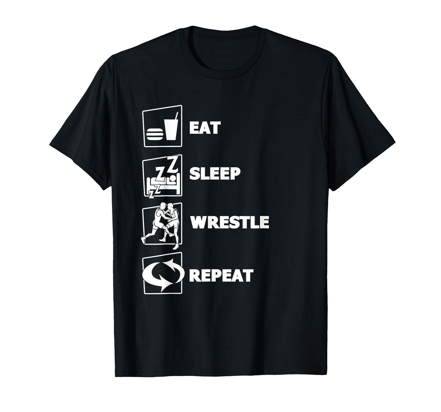 Eat Sleep Wrestle Repeat - Wrestling T-Shirt