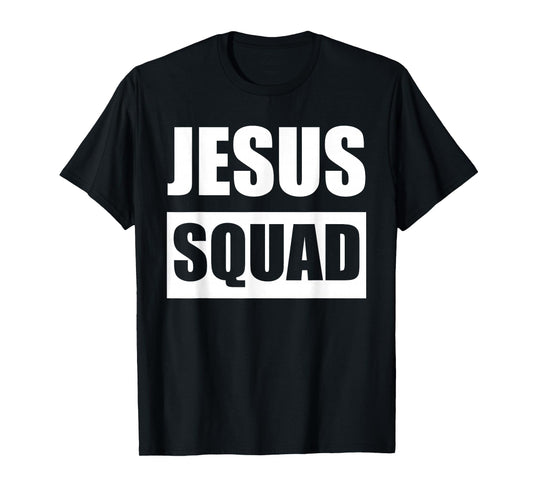 Jesus Squad Bold Faithful Group Statement T-Shirt