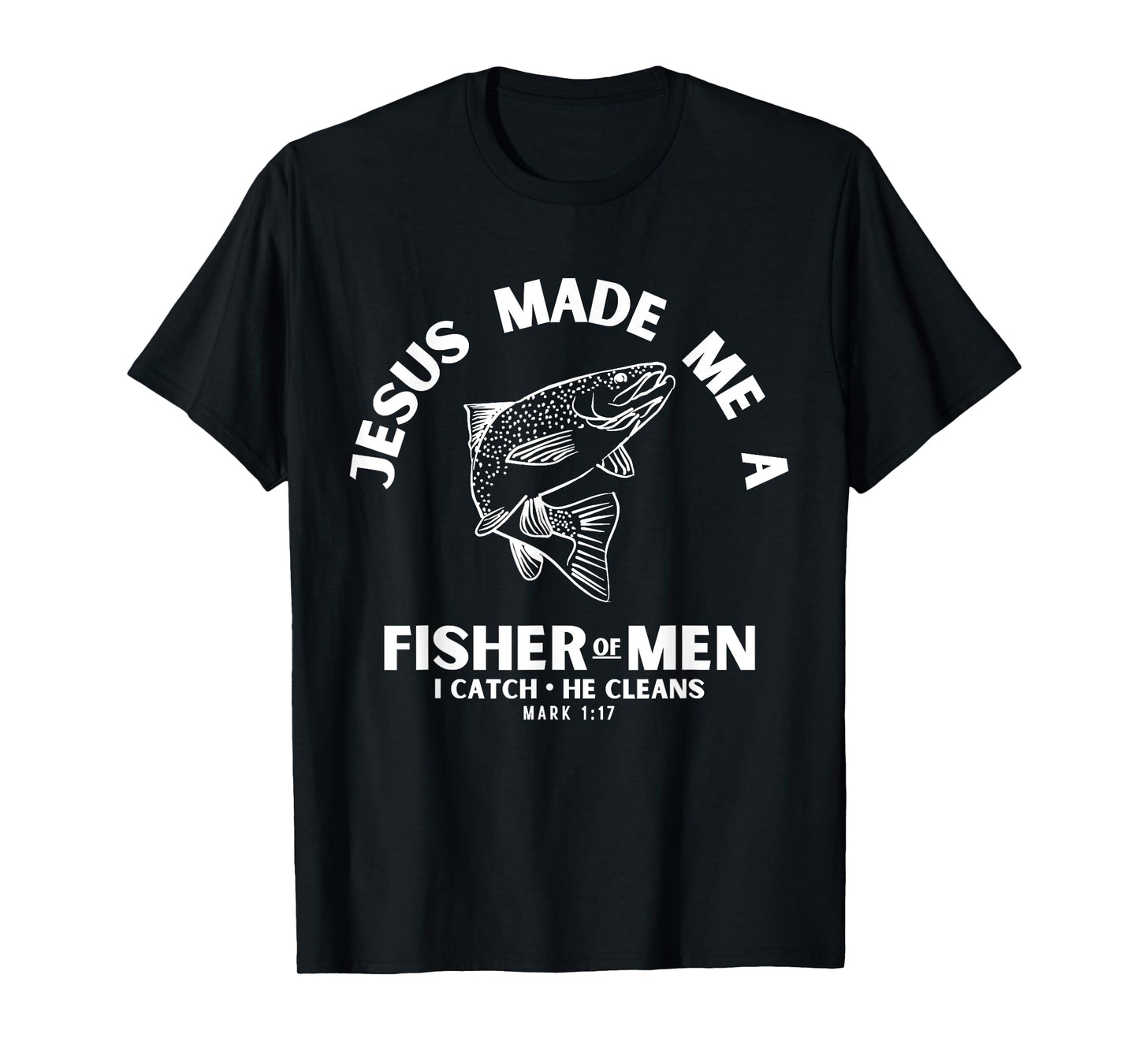 Christian Fishermen for Men Religious Bible Verse Fishing T-Shirt
