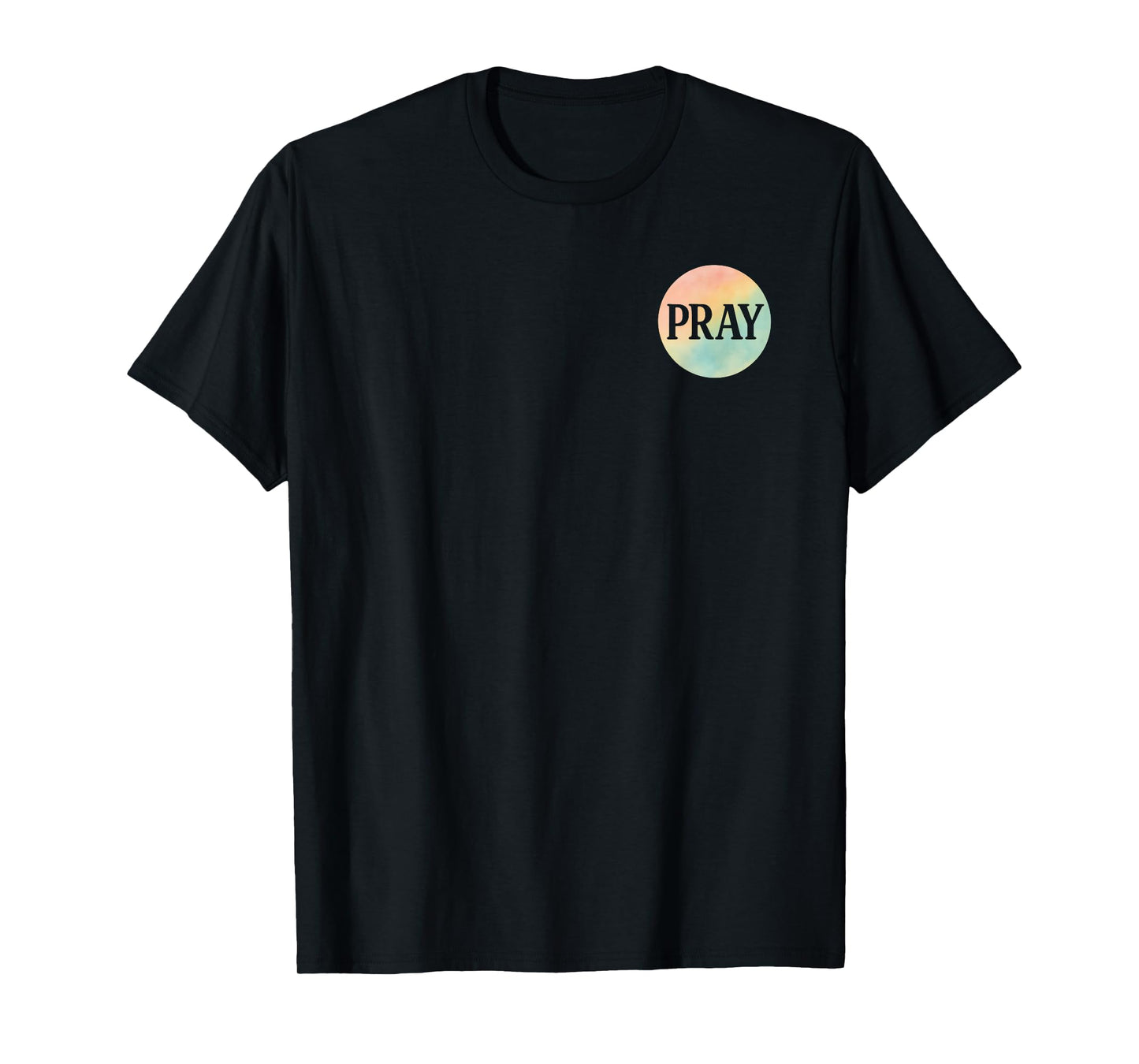 Pray Circle Watercolor Inspirational Design T-Shirt