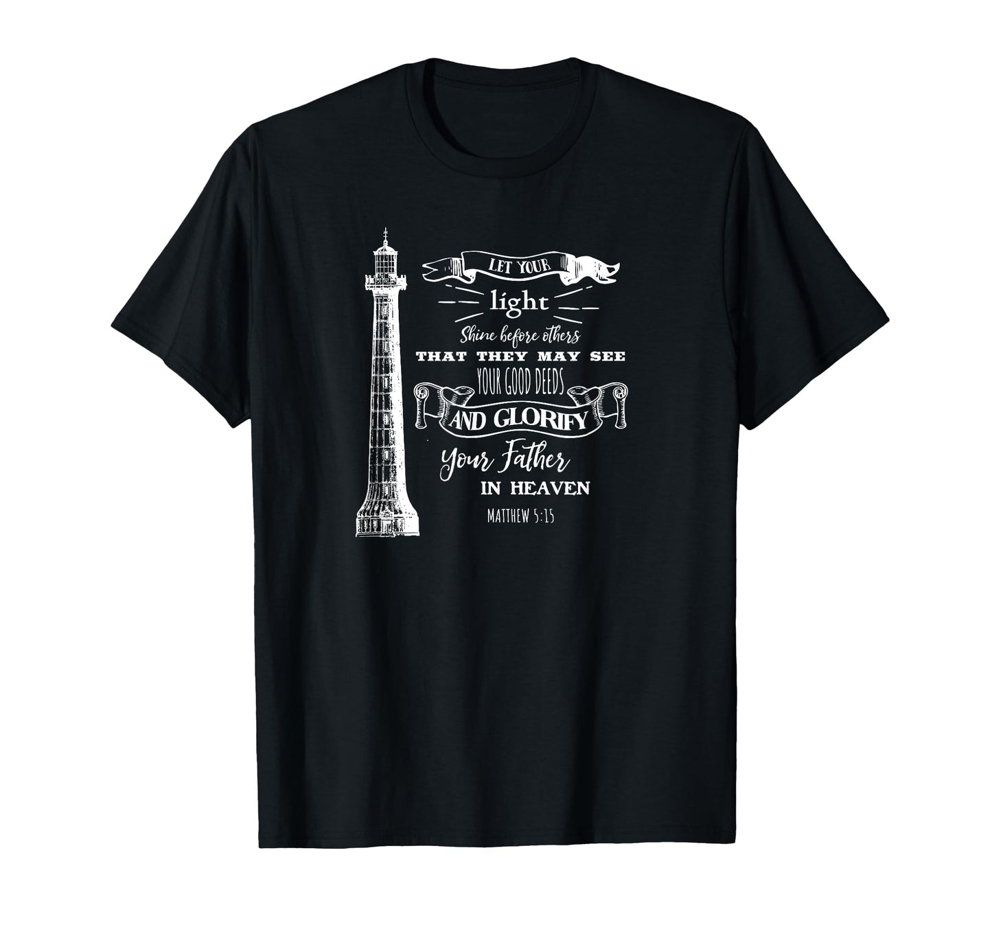 Lighthouse Scripture Evangelical Christian Believers T-Shirt