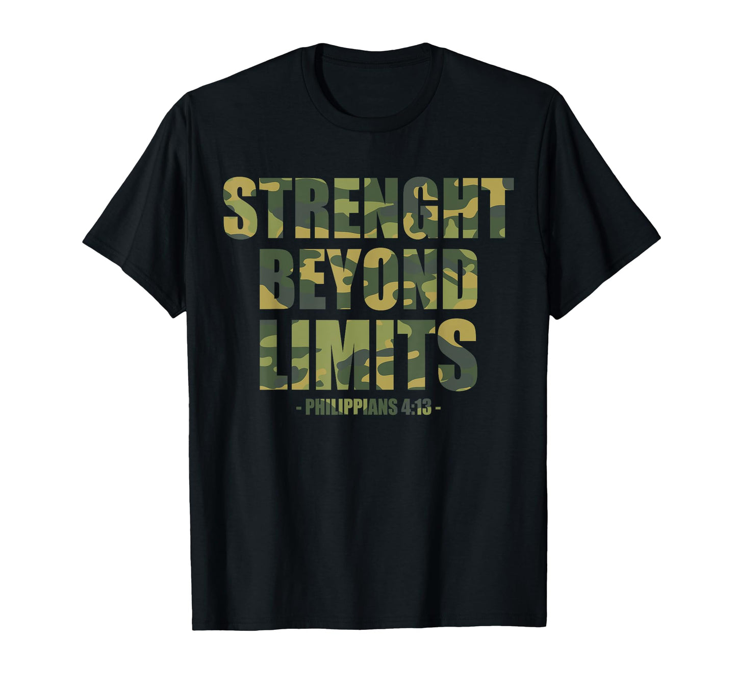 Strenght Beyond Limits Christian Men Camo Scripture Gym Work T-Shirt