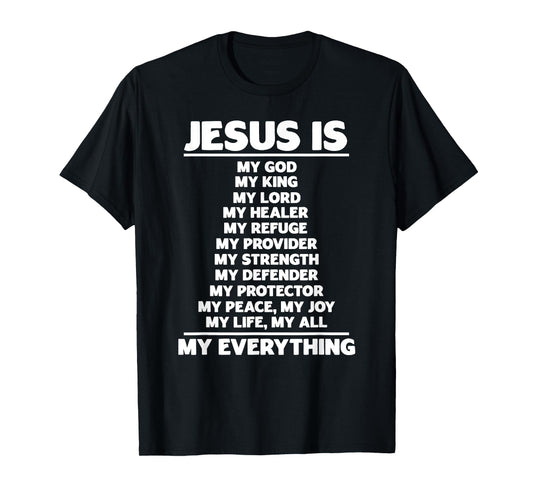 Jesus Is My God Christian Jesus Devotee Prayer Bible Jesus T-Shirt