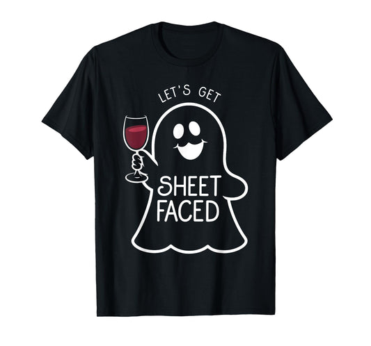 Lets Get Sheet Faced Funny Ghost Halloween T-Shirt