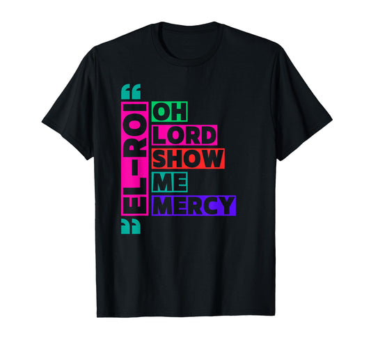 Oh Lord Show Me Mercy NSPPD Morning Prayer T-Shirt