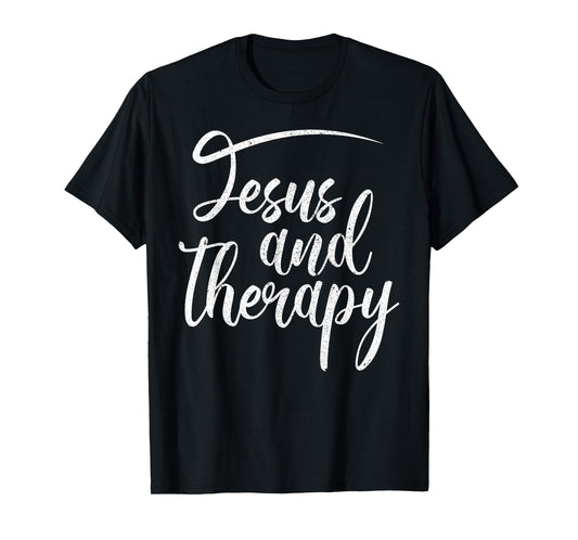 Christian Faith Believers Merch Co Jesus And Therapy Religious Christian Humor T-Shirt
