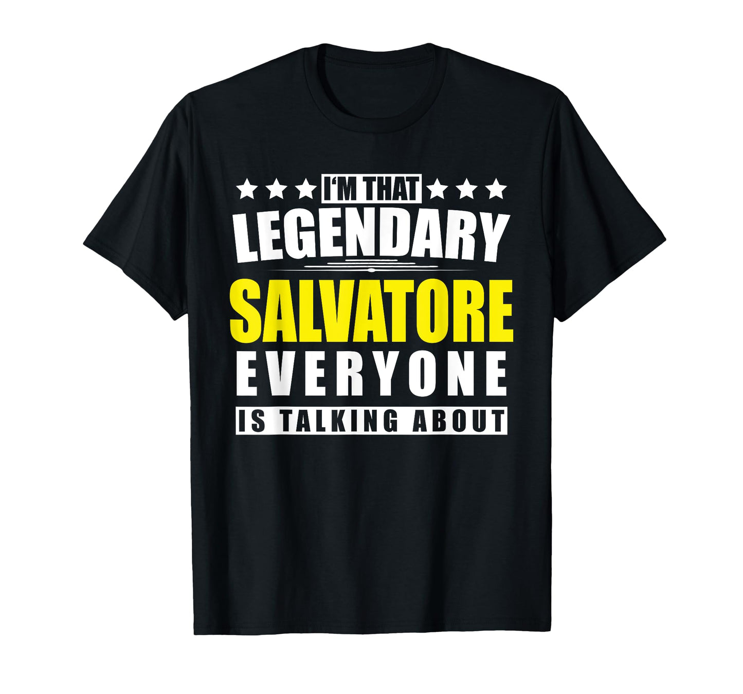 Name Salvatore First Name Gifts - Funny Personalized Gift T-Shirt