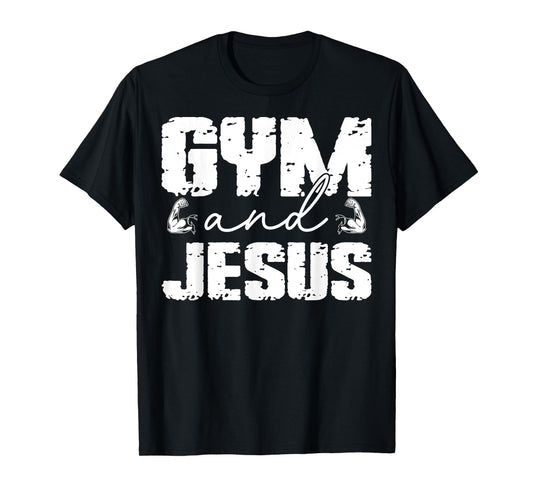 Christian Lovers Gym and Jesus Faith Fitness Gym and Jesus T-Shirt