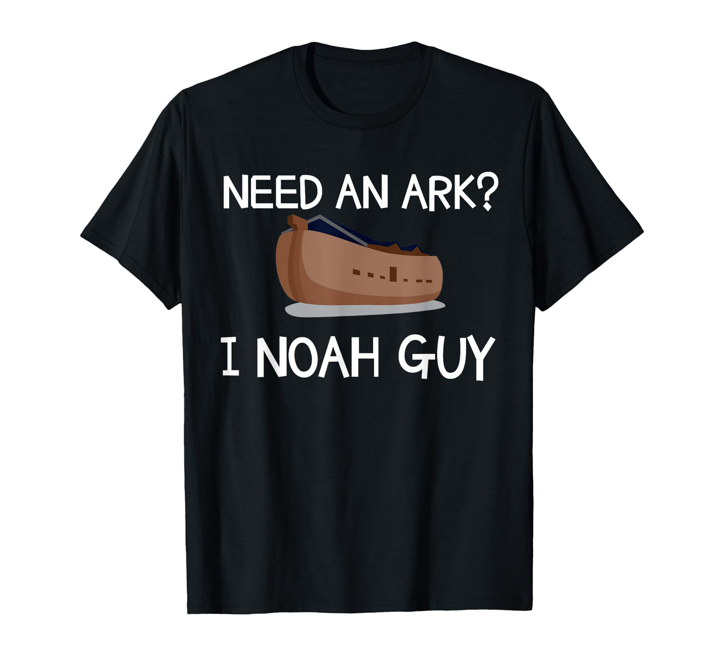 Need An Ark? I Noah Guy Funny Christian Pun T Shirt T-Shirt