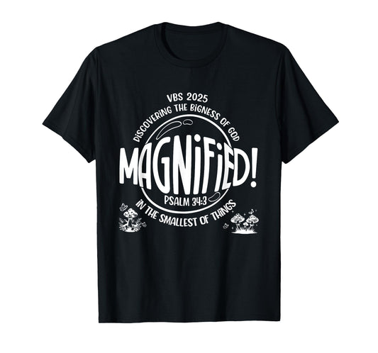 Magnified Vacation Bible School Vbs 2025 Psalm Church Camp T-Shirt
