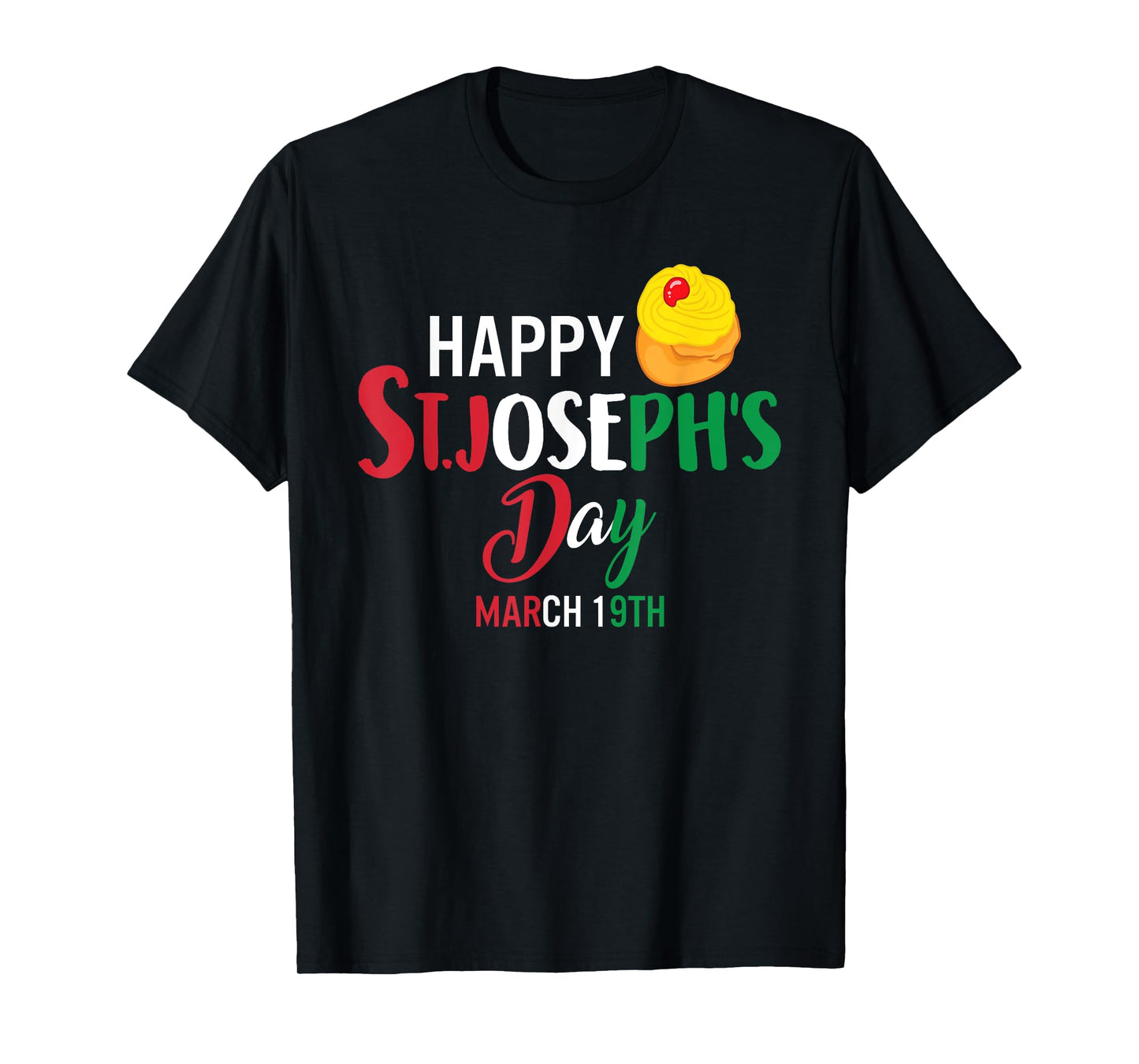 Happy St Josephs Day Jesus Catholic Christian March Sfingi T-Shirt
