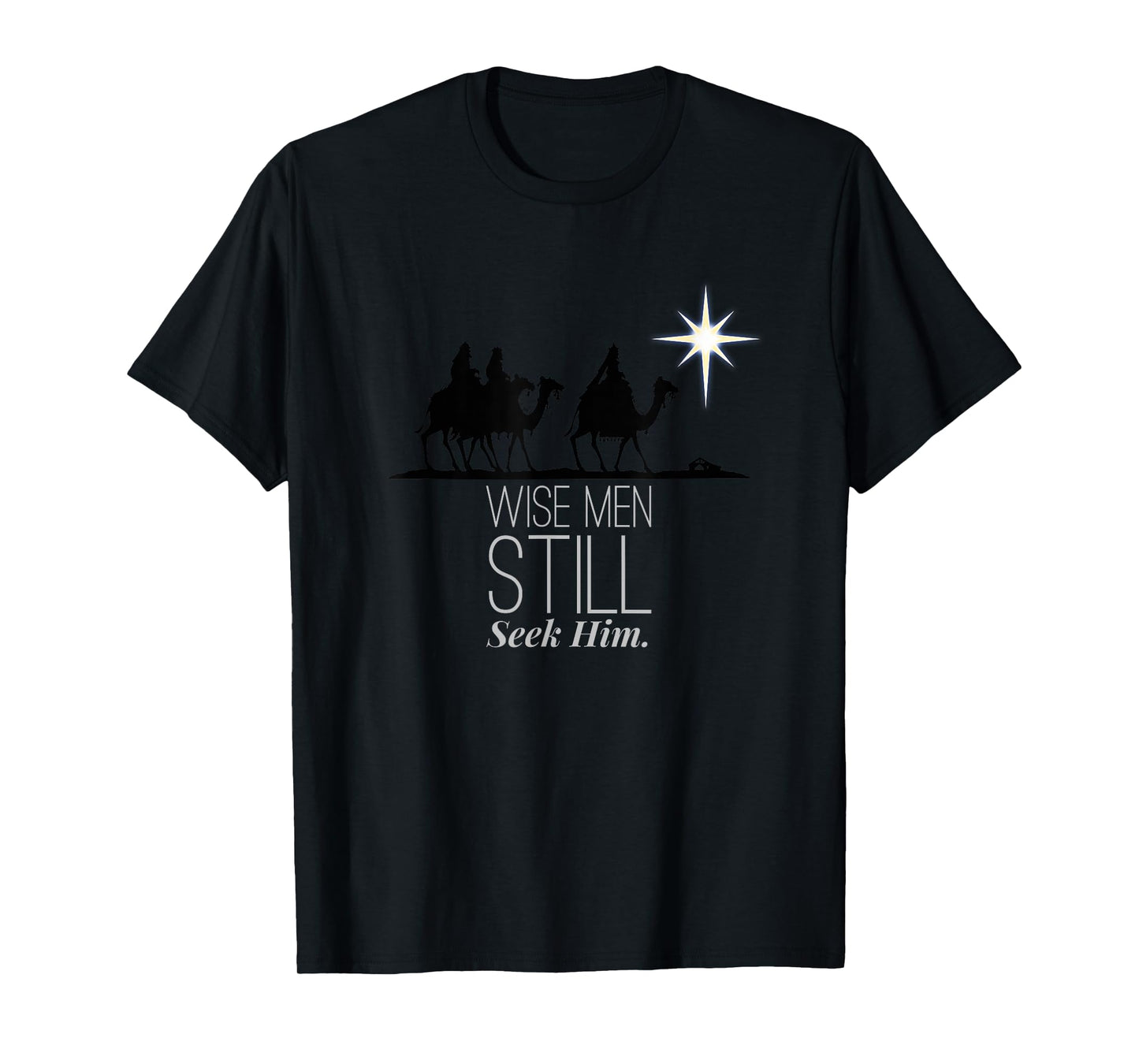 Wise Men Still Seek Him Christian Christmas Jesus Design T-Shirt