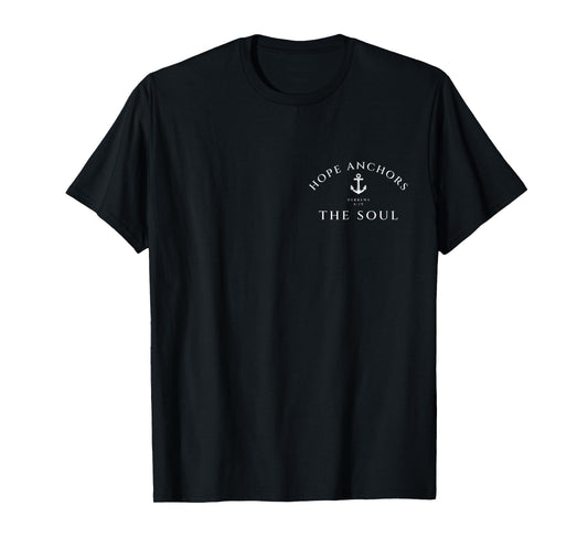 Hope Anchors The Soul Subtle Christian Hebrews 6 19 Verse T-Shirt