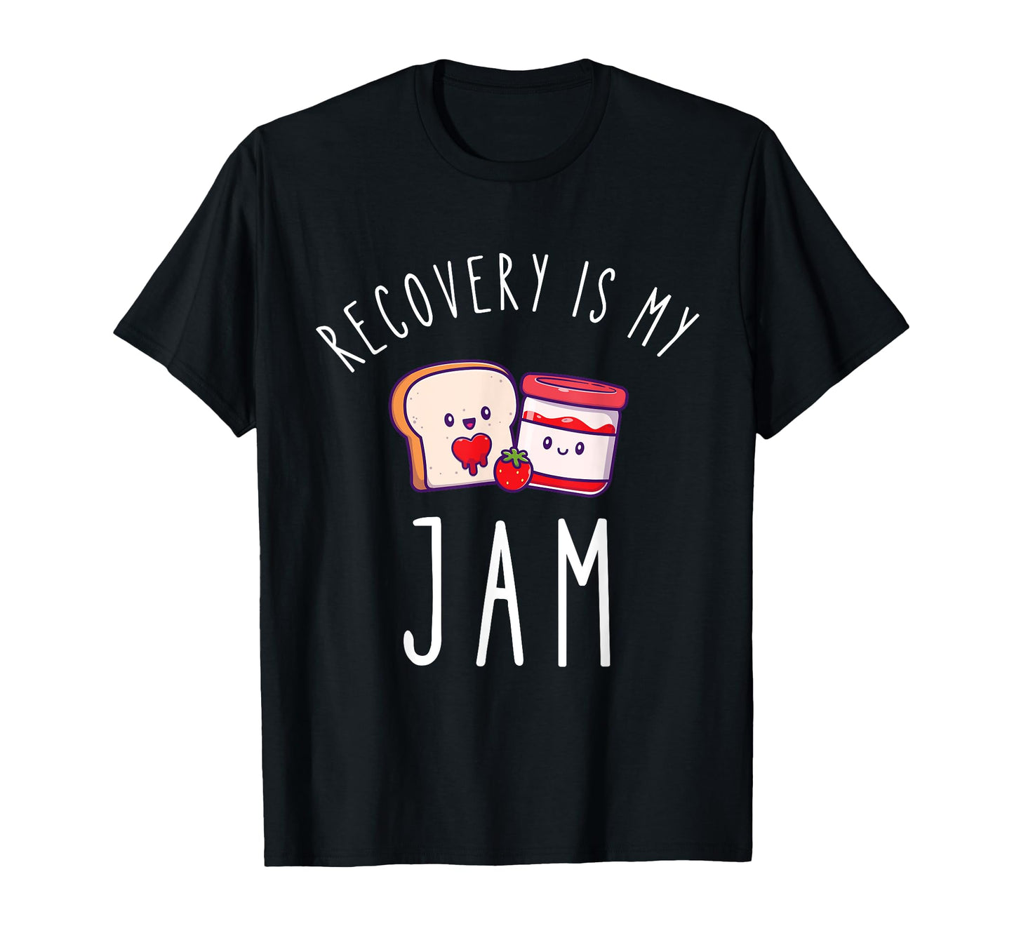 Recovery Is My Jam Funny Celebrate Clean And Sober T-Shirt