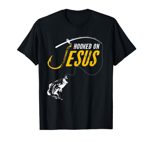 Hooked on Jesus Funny Christian Fishing T-Shirt