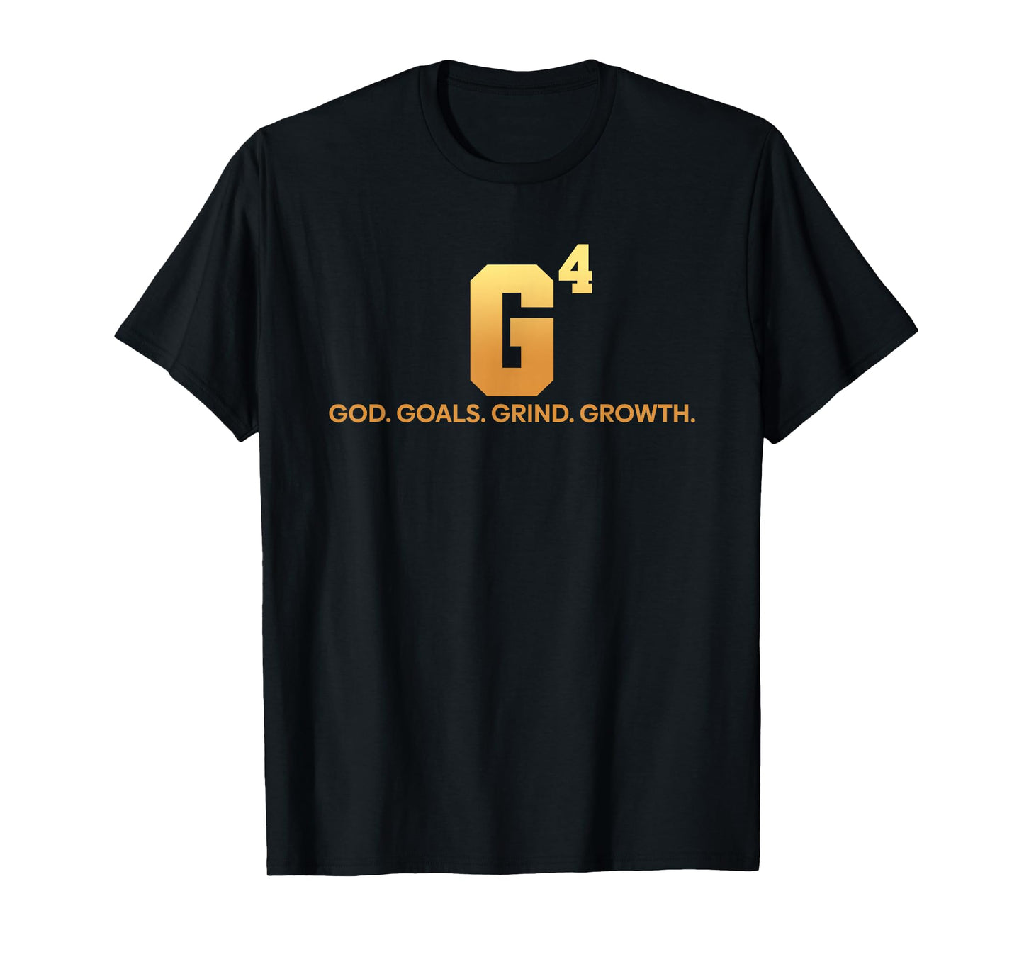 G4 God Goals Grind Growth Christian Quote T-Shirt