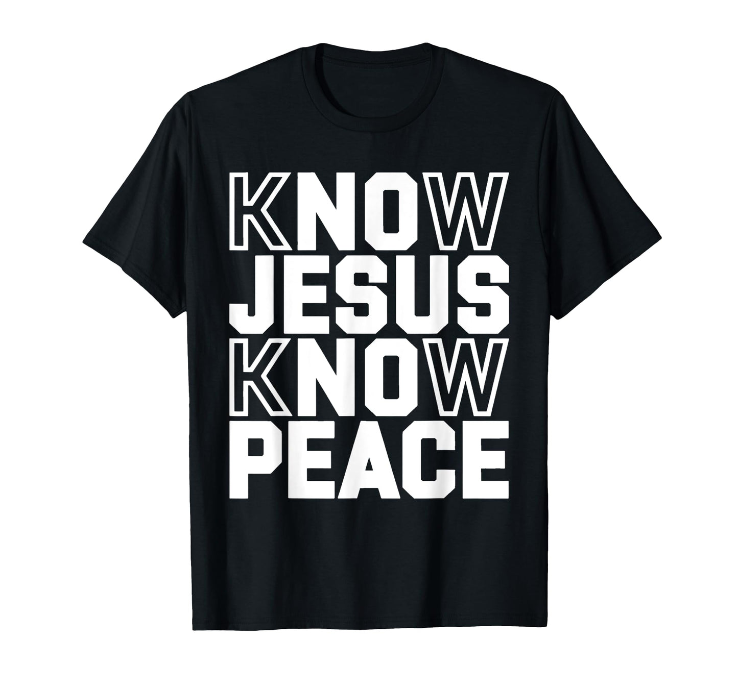 Know Jesus Know Peace Religion God Church Christian T-Shirt