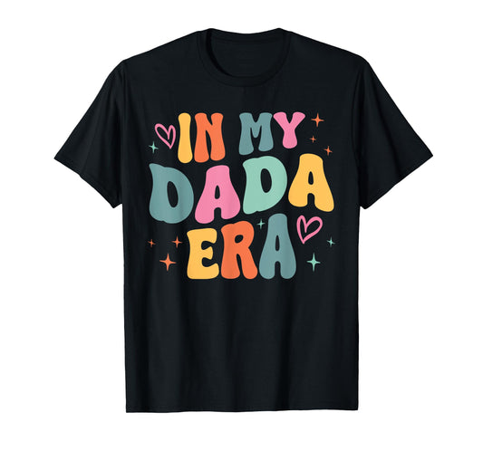 Retro Groovy In My Dada Era Funny Family Matching T-Shirt