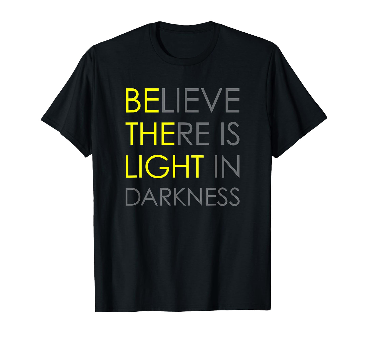 Believe There is Light in Darkness Strength Jesus Cross Lion T-Shirt