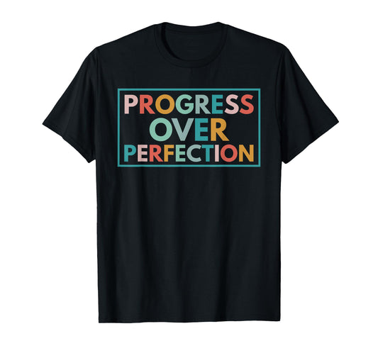 Motivational Progress Over Perfection Back To School Teacher T-Shirt