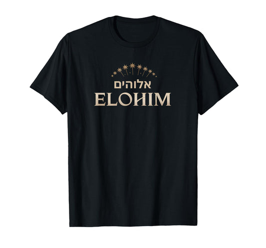 Elohim Creator of Heaven and Earth T-Shirt