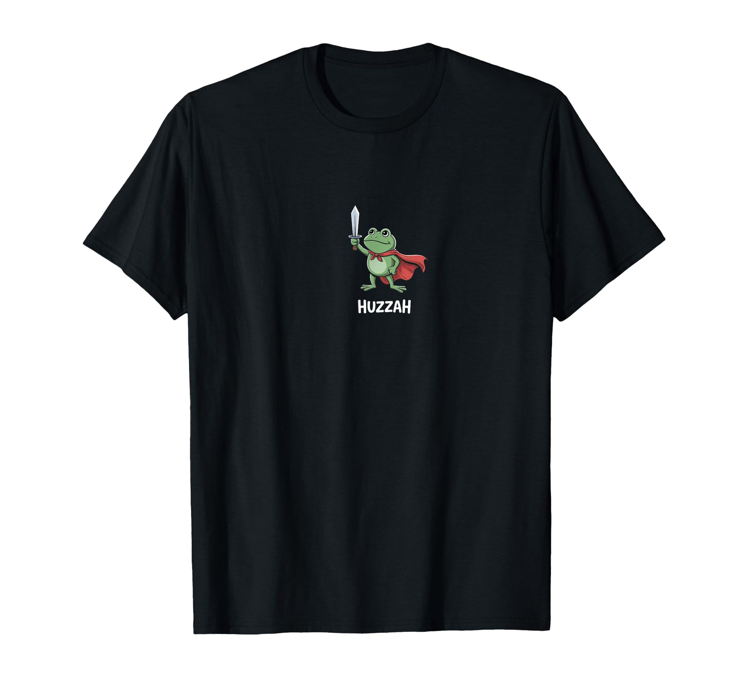Funny Sword Meme Quote Huzzah Frog Knight T-Shirt