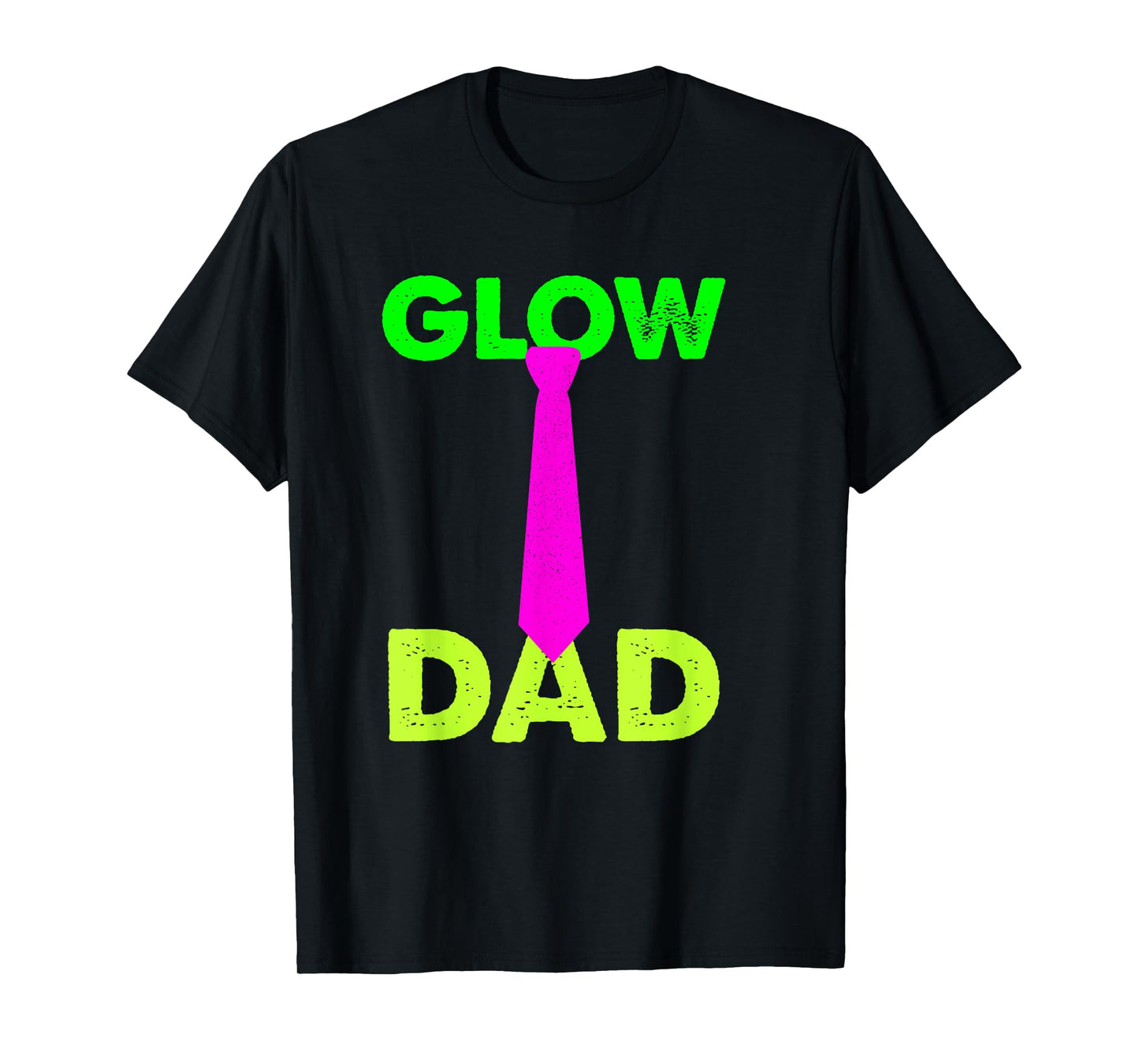 GLOW DAD funny design T-Shirt