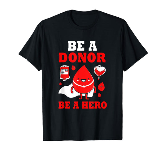 Donor Hero Phlebotomy Blood Donor Awareness T-Shirt