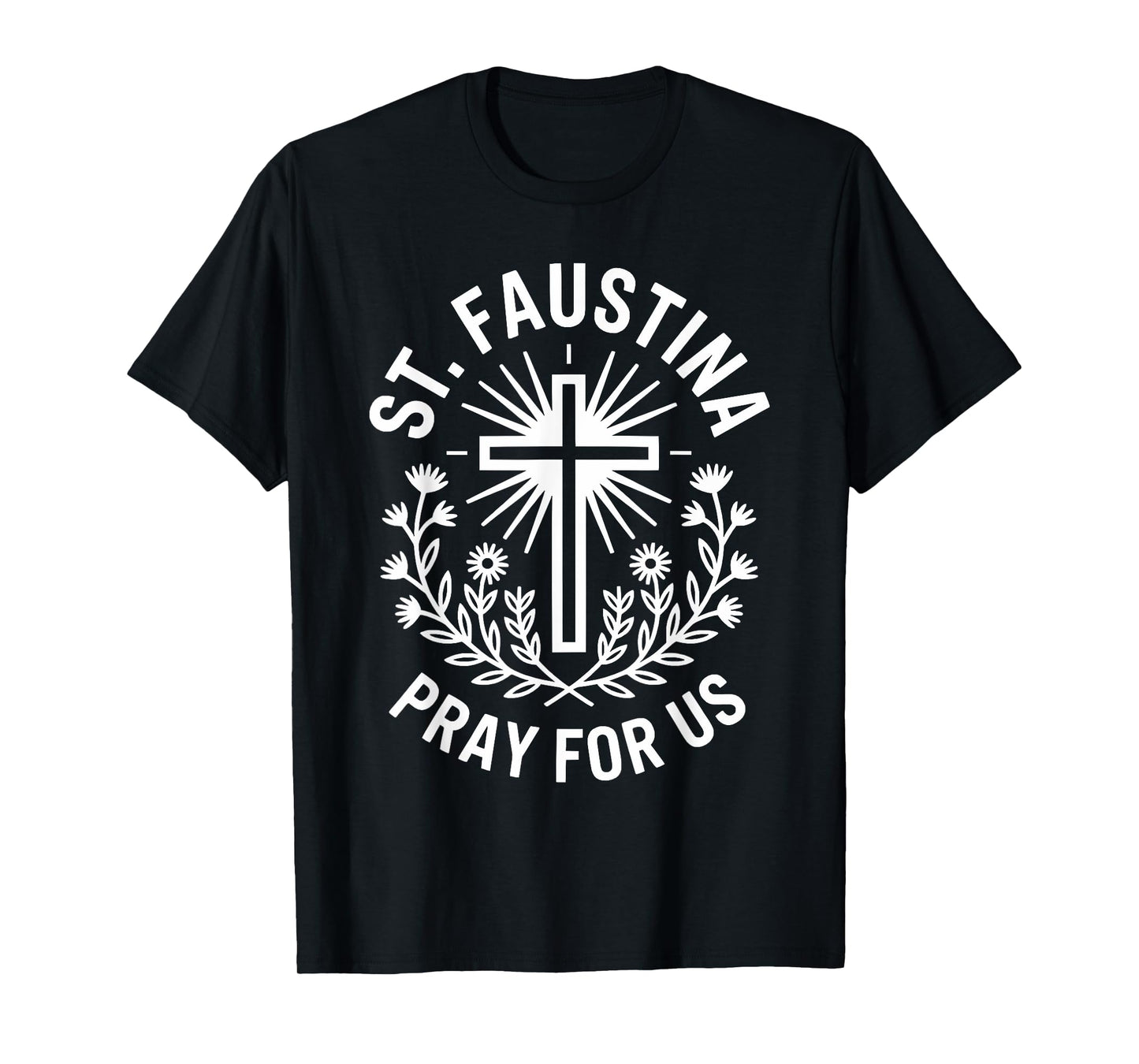 St. Faustina Prayer Devotional Catholic Faith T-Shirt