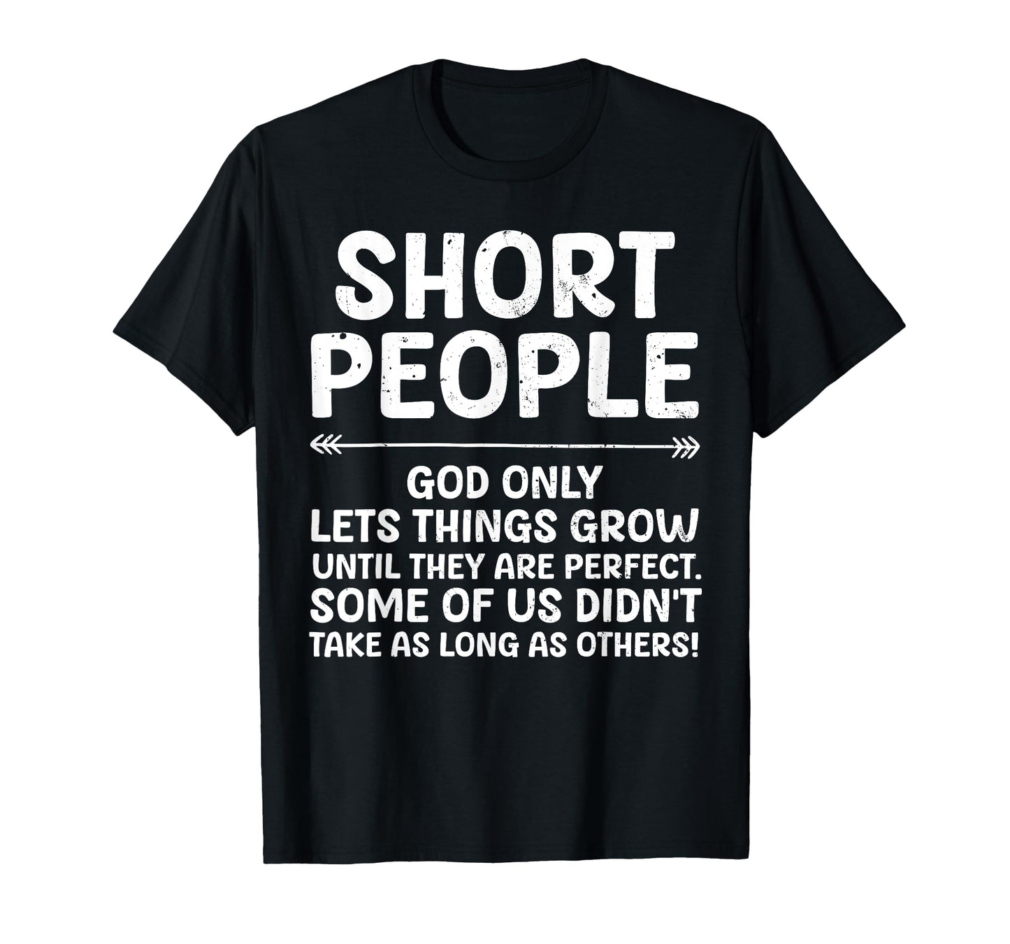Funny Short People Art For Men Women Short Girl Short People T-Shirt