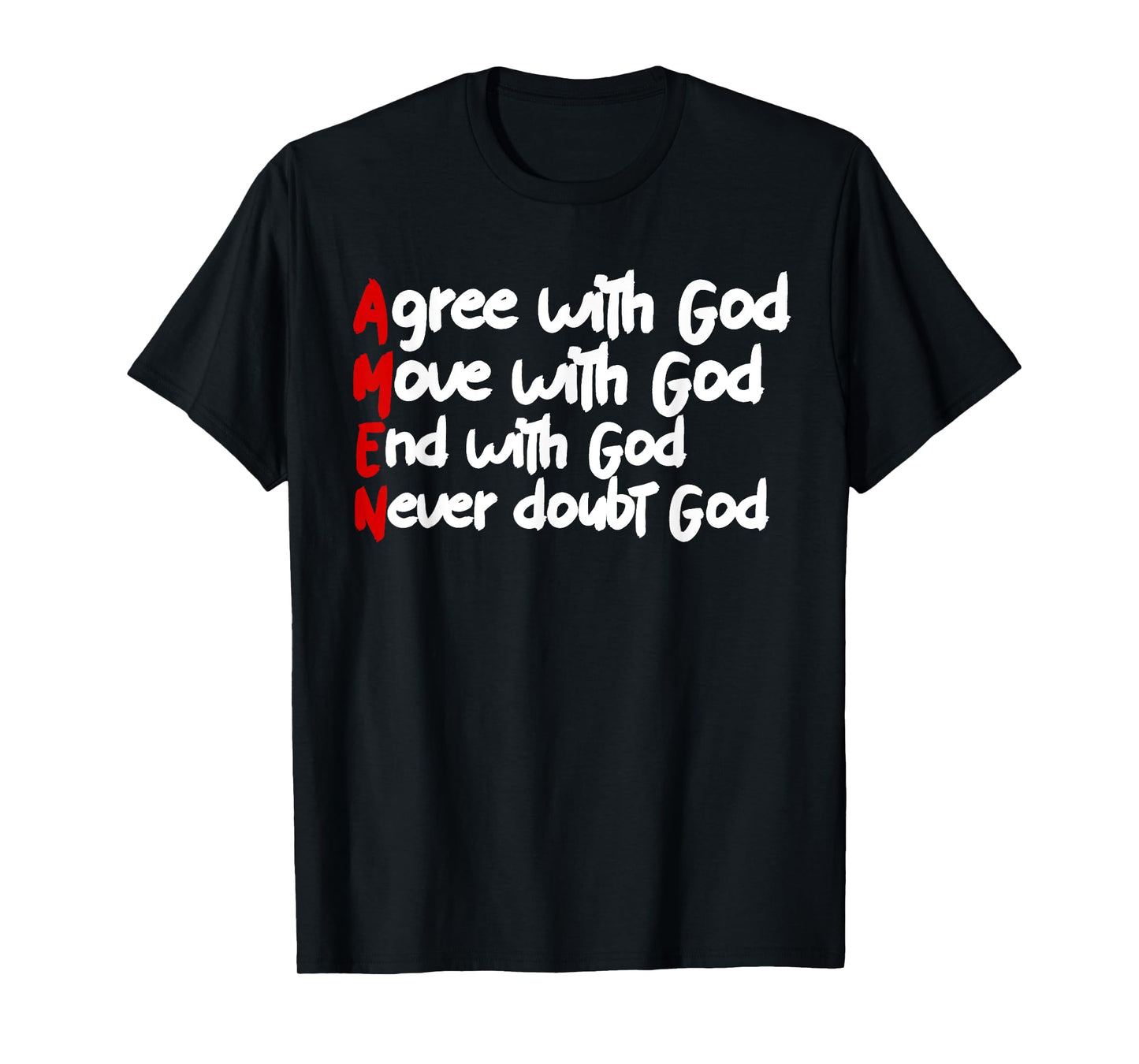 Agree with God AMEN T-Shirt
