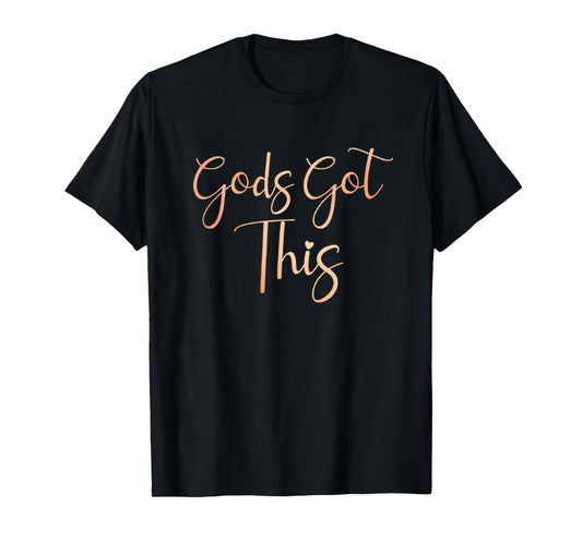 Jesus Loves You Christian Faith Inc. Gods Got This Christian Motivational T-Shirt