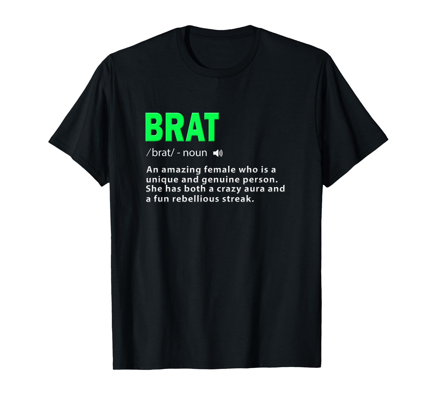 Funny Green Brat Amazing Female Crazy Aura Rebellious Brat T-Shirt