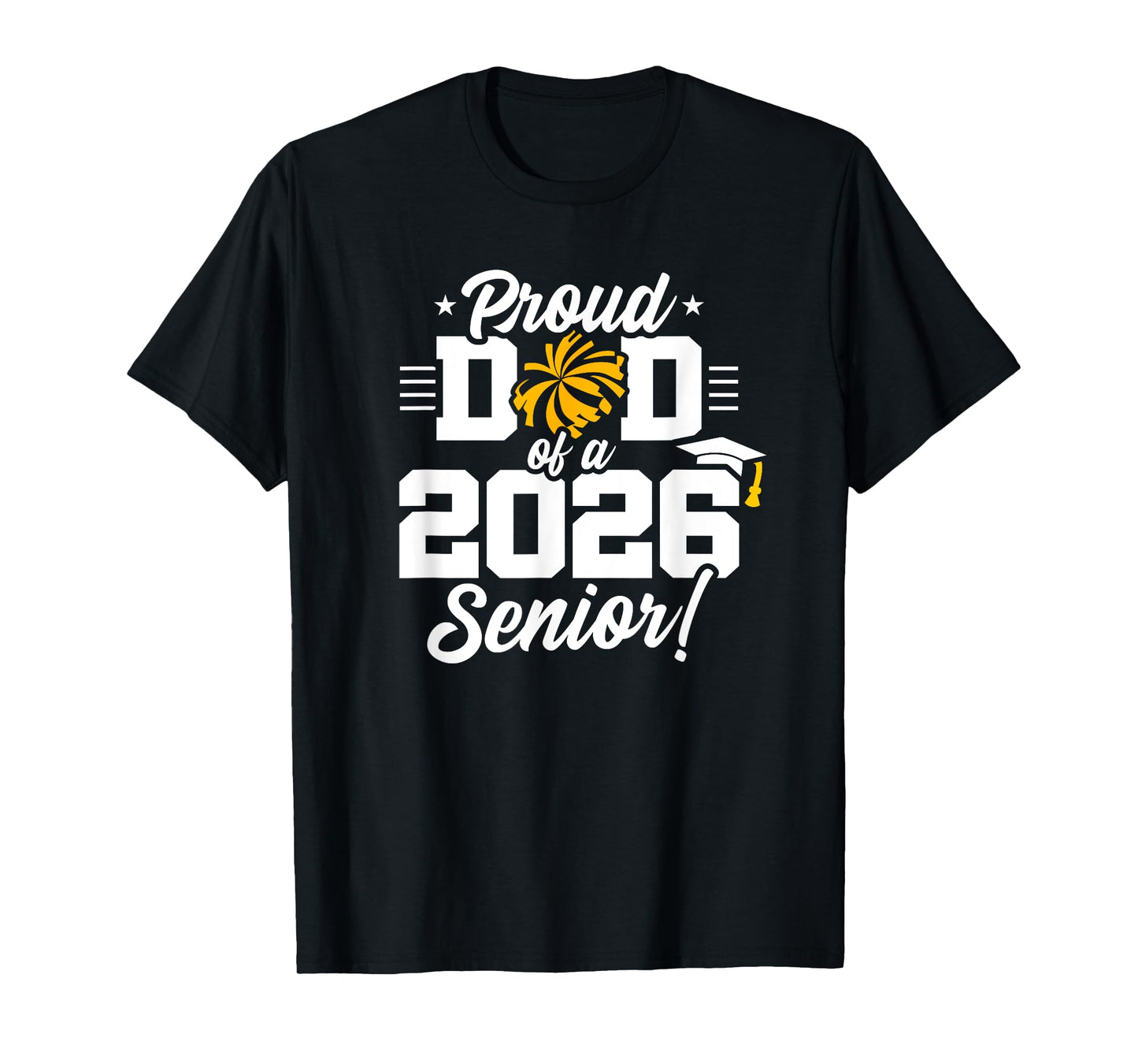 Class of 2026 - Senior Cheerleader - Cheer Dad - Senior 2026 T-Shirt