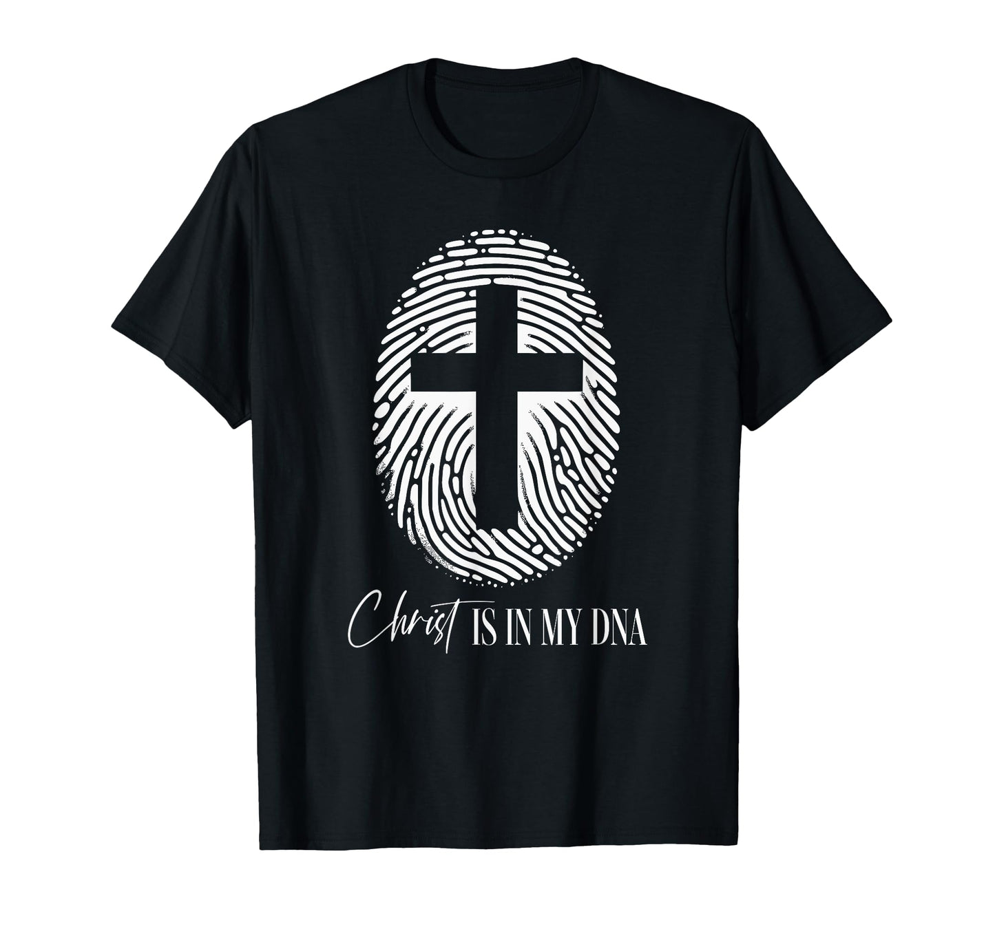 Christ Is In My DNA Fingerprint Cute Christian Cross Faith T-Shirt