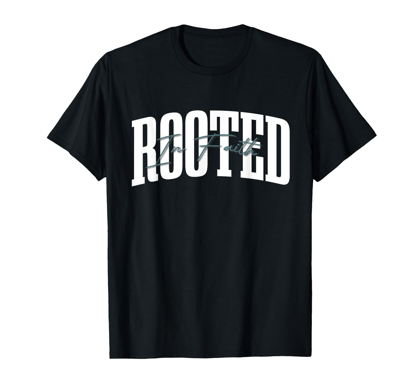 Rooted In Faith Collection T-Shirt