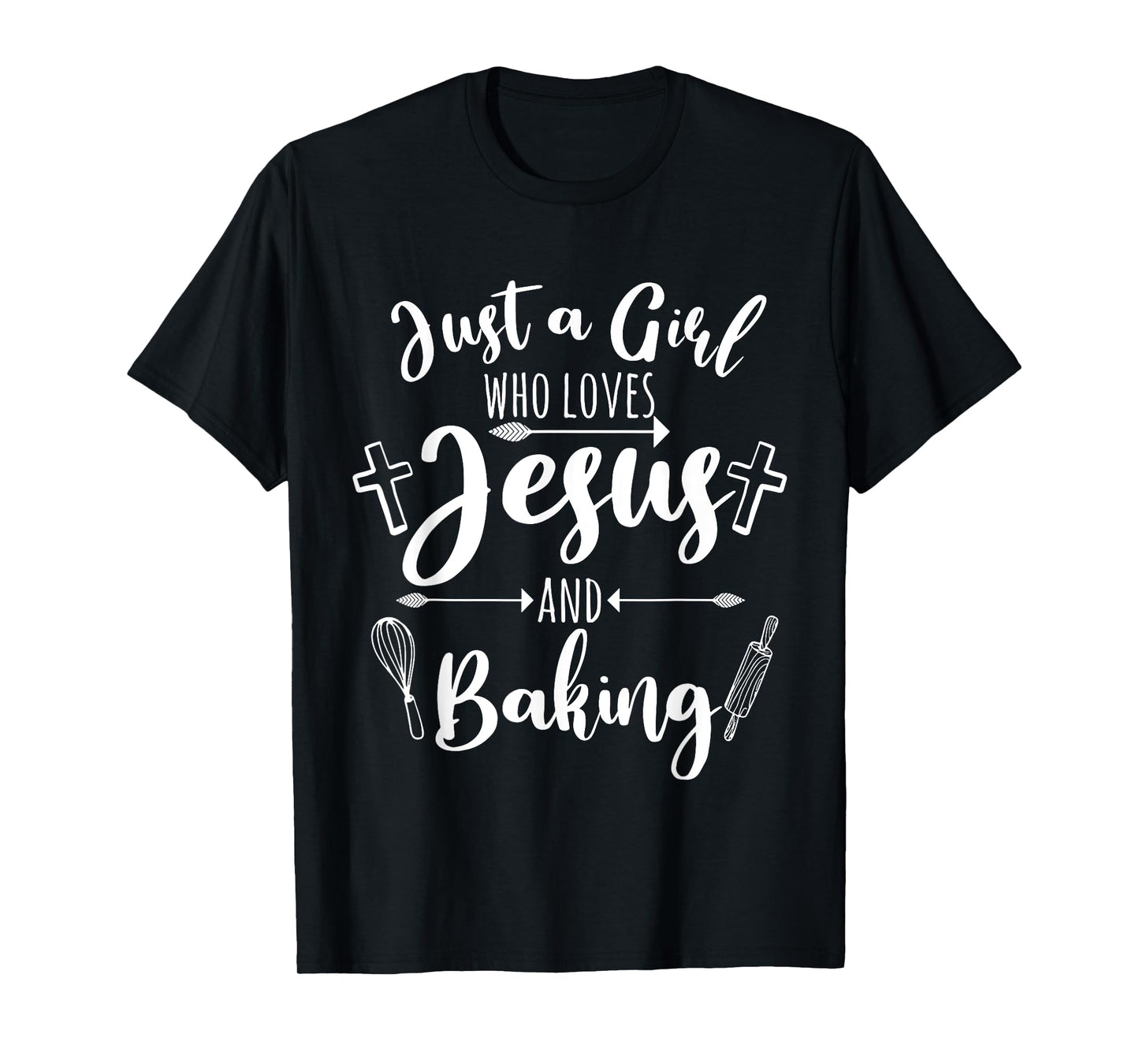 Funny Baking Baker Gift For Women Cool Jesus Christian Bake T-Shirt