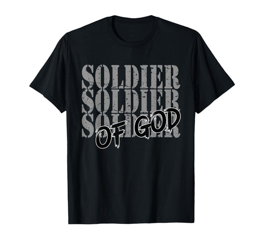 Soldier Of God Religious Men Women Of Faith In Jesus Christ T-Shirt