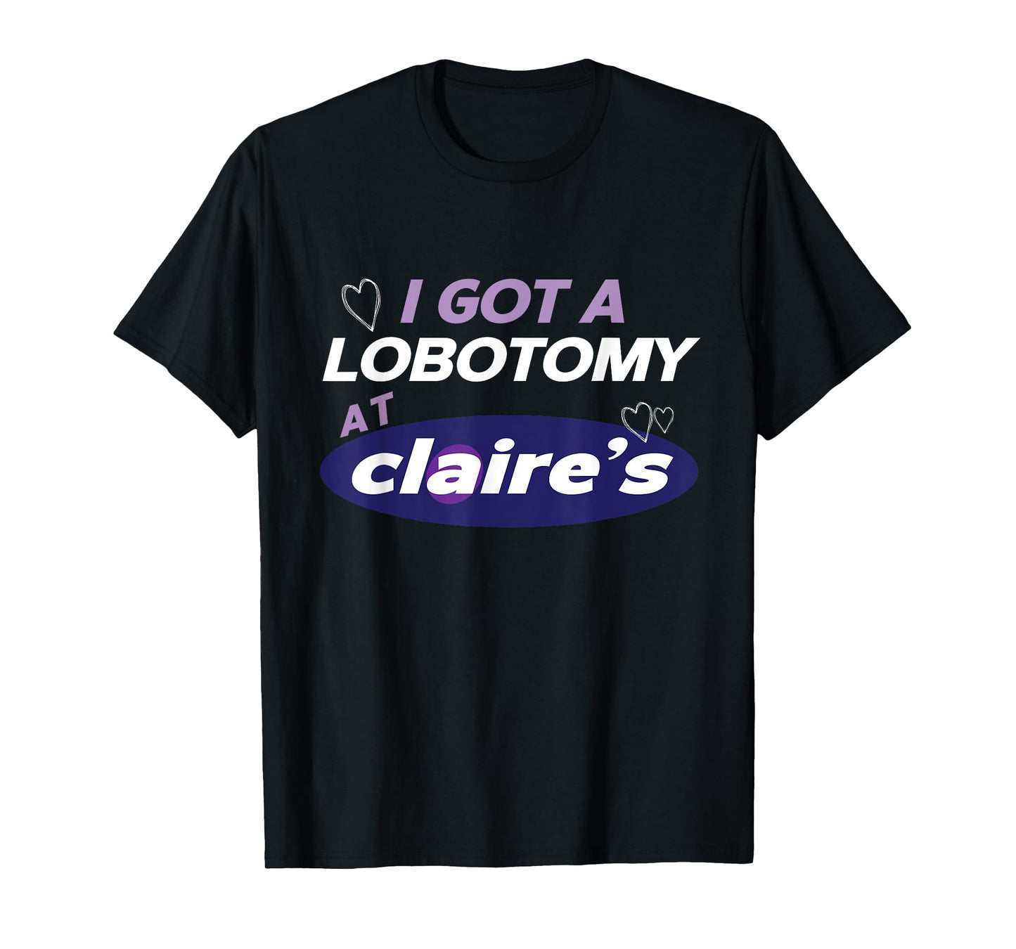 I got a lobotomy funny Quotes Sarcastic Bumper T-Shirt