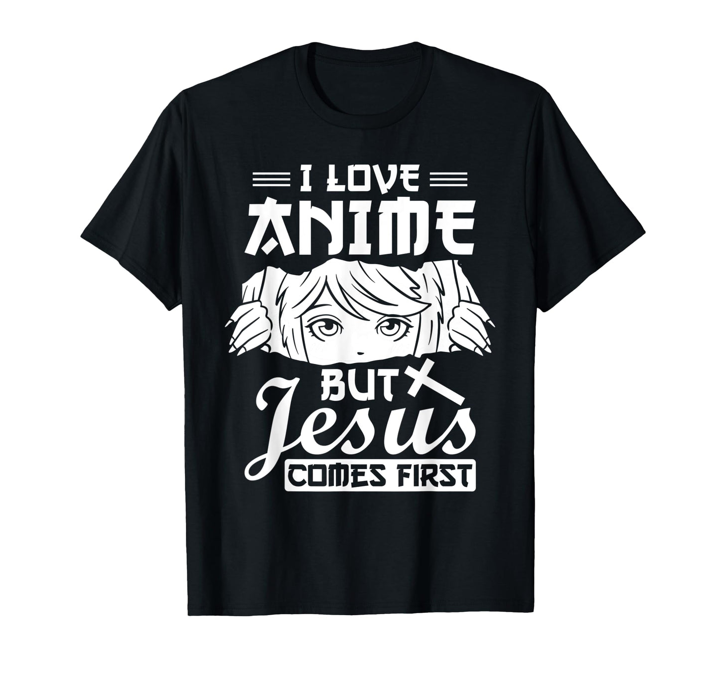Anime Jesus Design - I Love Anime But Jesus Comes First T-Shirt