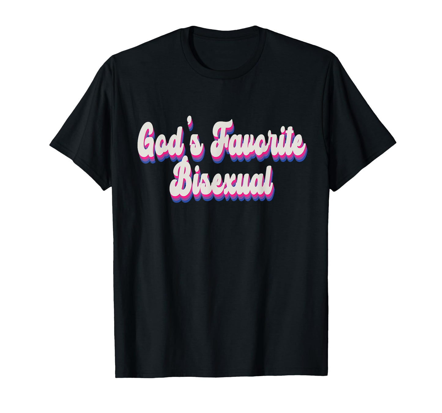 God's Favorite Bisexual Retro Bi Pride Pastel Funny Quote T-Shirt