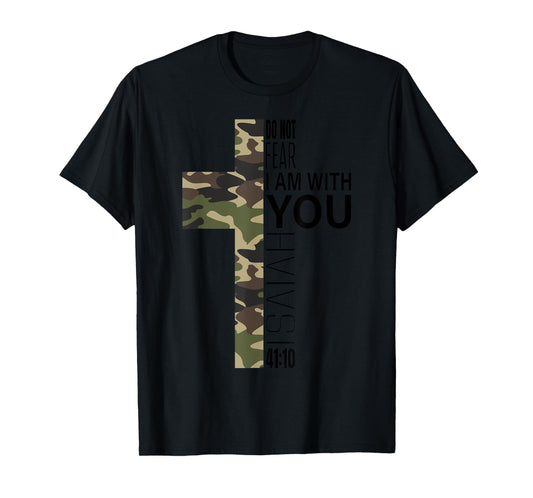 Isaiah 41 10 Do Not Fear Faith Christian Bible Verse Camo T-Shirt
