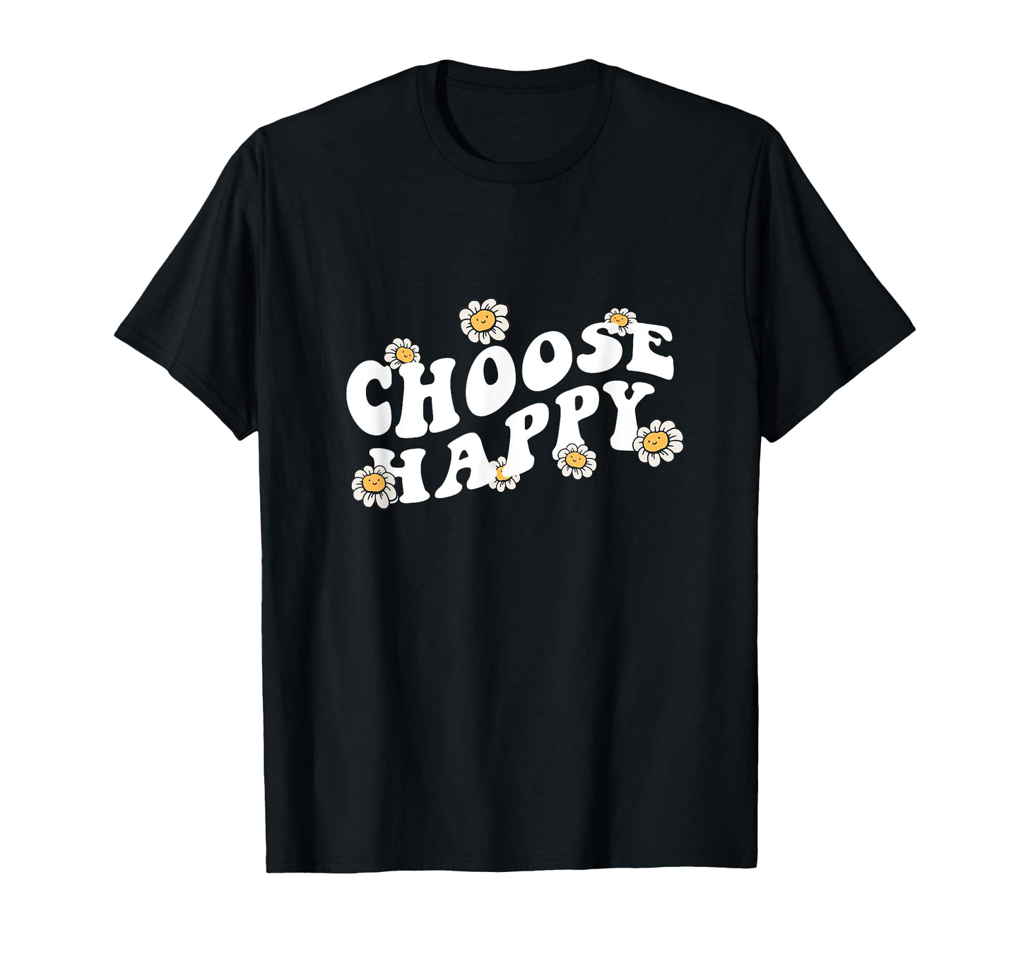 Choose Happy Shirt Groovy Happiness Quote Positive Message T-Shirt