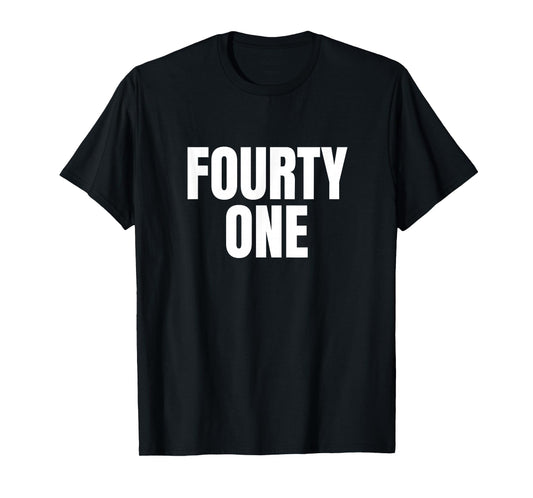 Forty One Funny Teenage Brainrot Gen Z 41 Six Seven Gag Meme T-Shirt