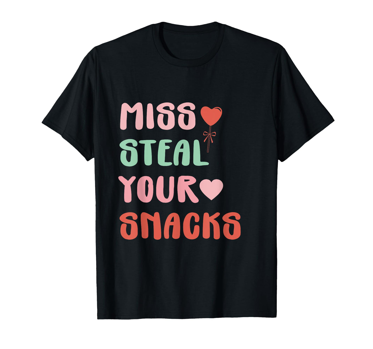 Miss Steal Your Snacks Funny Goovy Hungry Food T-Shirt