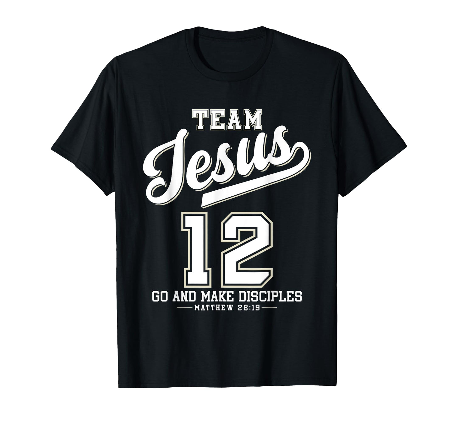 Jesus Baseball Team Jesus Christian Matthew 28:19 Verse T-Shirt