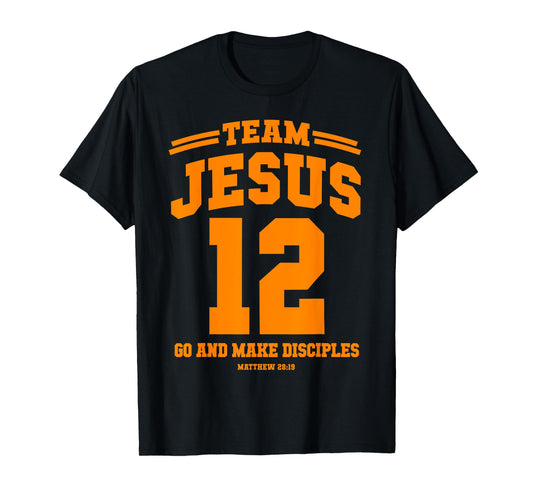 Team Jesus Go and make disciples Christian gift Tee shirt T-Shirt