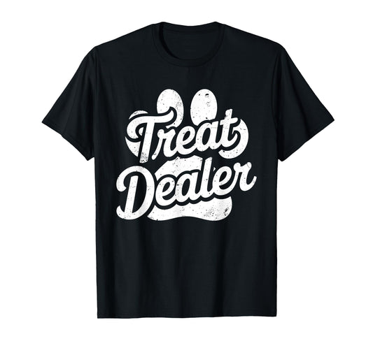 Treat Dealer Shirt Funny Dog Owner Dog Lover Men Women Kids T-Shirt