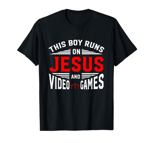 This Boy Runs On Jesus And Video Games Christian Religious T-Shirt